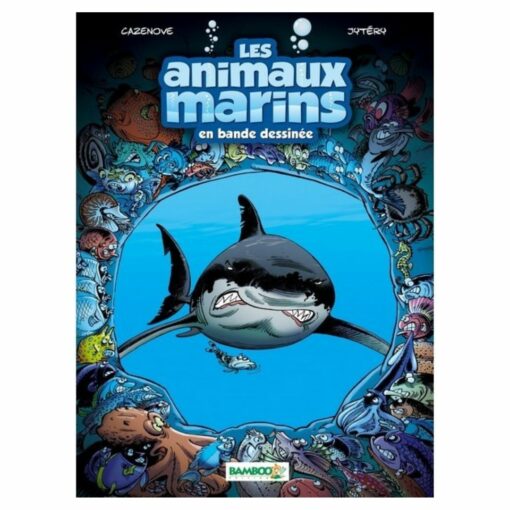 LES ANIMAUX MARINS EN BD – TOME 1 - BAMBOO EDITION